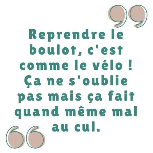 reprendre le boulot.jpg