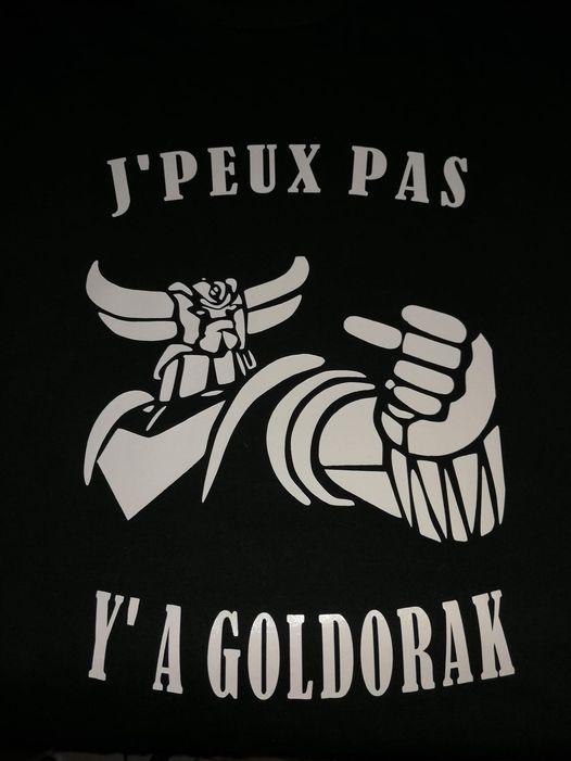 tshirt j'peux pas y'a goldorak .jpg